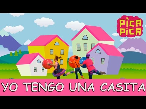 Pica-Pica - Yo tengo una casita  (Videoclip oficial)