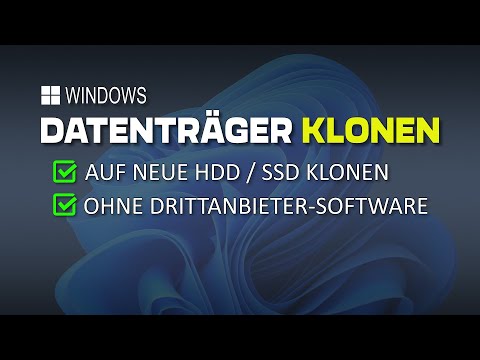 Windows auf eine neue HDD oder SSD klonen (Systemabbild erstellen)