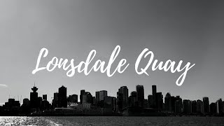 LONSDALE QUAY ((VANCOUVER))
