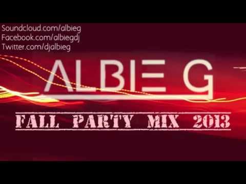FALL PARTY MIX 2013 - AlbieG House / Dance / Mashup / Hip-Hop / Twerk