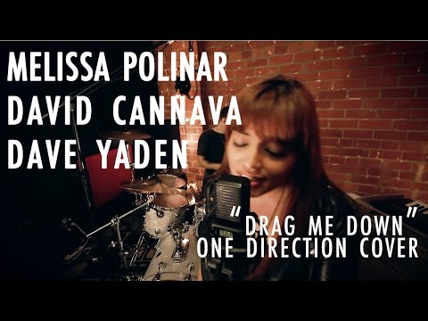 Melissa Polinar + Dave Yaden + David Cannava: DRAG ME DOWN - One Direction Cover