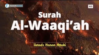 Download lagu Surah Al Waaqi ah Ustadz Hanan Attaki Murottal Al ... mp3