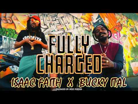 Fully Charged Visualizer ft. Isaac Faith X Bucky Ital (Prod.By: Aries Pereira)