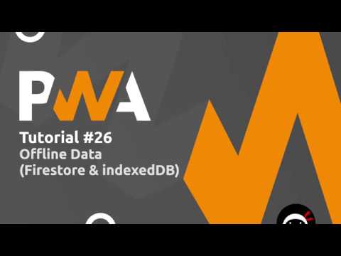 PWA Tutorial for Beginners 26 Offline Data