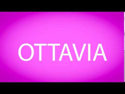 How to pronounce OTTAVIA