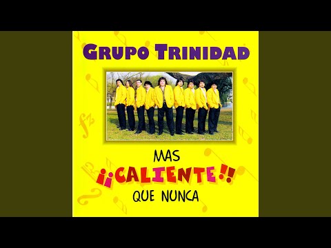 Piel Bien Caliente - Grupo Trinidad
