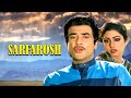 Sarfarosh Hindi Full Movie Jeetendra Sridevi
