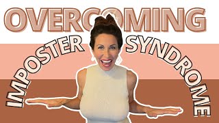 Overcome Imposter Syndrome + Grow Your Life Coaching Business