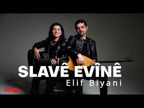 ELiF BiYANi   | Slavê Evînê | 2026