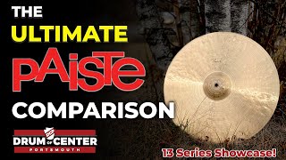 Video thumbnail for The ULTIMATE Paiste Cymbal Showcase - 13 Series Compared! by Drum Center of Portsmouth
