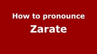 How to pronounce Zarate
