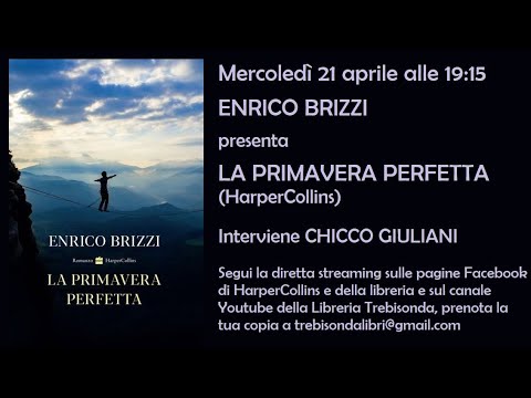 ENRICO BRIZZI presenta LA PRIMAVERA PERFETTA