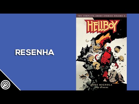 Resenha - HELLBOY HISTRIAS CURTAS VOL.2 - Leitura 520