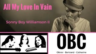 All my love in vain - Sonny Boy Williamson - Original Blues Combo
