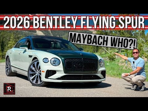 The 2026 Bentley Flying Spur Is An Ultra Luxurious Electrified Sedan With Uber Quick Reflexes