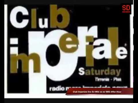 Club Imperiale live DJ Miki xx xx 1992 After Hour