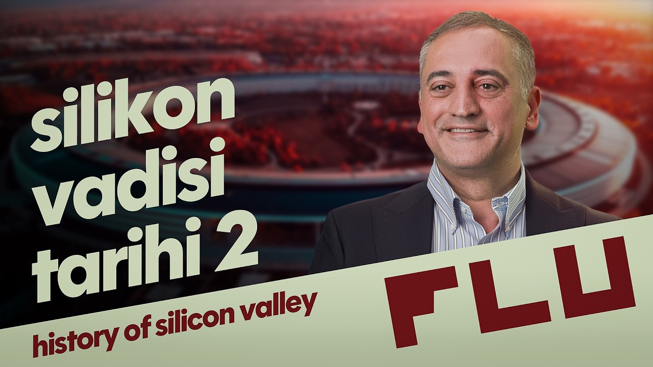 Silikon Vadisi Tarihi 2 - Prof. Dr. Mustafa Ergen - B02
