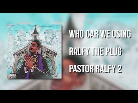 Ralfy The Plug - Who Car We Using (Feat. Drakeo The Ruler) (Official Audio)