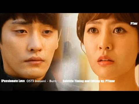 Insooni - Burn (ENG+Rom+Hangul SUB.) [Passionate Love OST]