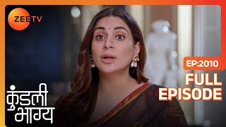 Preeta ने ठानी Shaurya को सुधारने की  | Kundali Bhagya | Full Ep. 2010 | ZEE TV