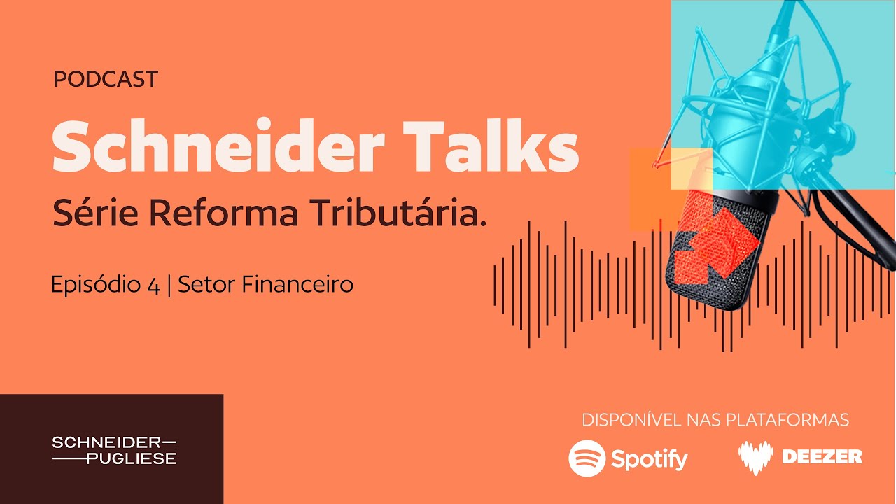 Série Reforma Tributária l Setor Financeiro