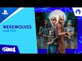 The Sims 4 Werewolves - Official Reveal Trailer | PS5 & PS4 Games