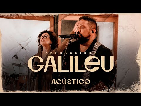 Fernandinho | Galileu Acústico (Completo)