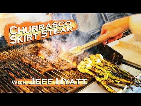 Churrasco Latin Style Skirt Steak - How To Cook Steak Anyone Can Cook, Churrasco Style Skirt Steak.