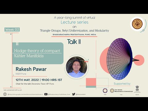 Hodge theory of compact Kähler Manifolds-Rakesh Pawar, IISER Pune