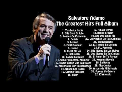 Salvatore Adamo   Greatest hits full album   Best songs of Salvatore Adamo