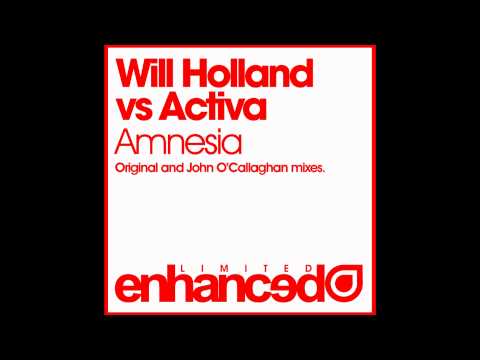 Will Holland vs. Activa - Amnesia (John O'Callaghan Remix)