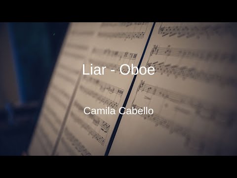 Camila Cabello - Liar - Oboe Sheet Music