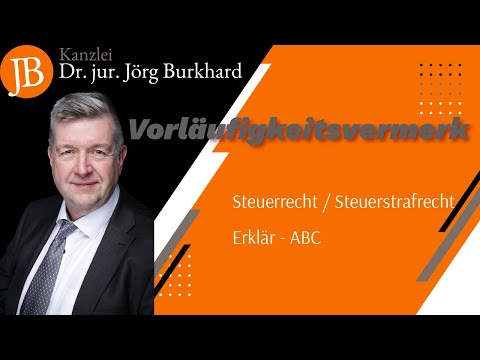 Vorläufigkeitsvermerk - RA Dr. jur. Jörg Burkhard
