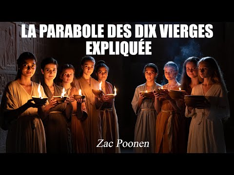 La VÉRITÉ CHOQUANTE sur les Dix Vierges