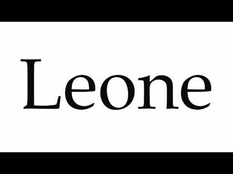 How to Pronounce Leone