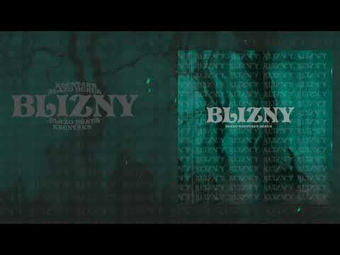 Blazo x Ksentaks x Dekus - Blizny (Prod.Theskybeats)