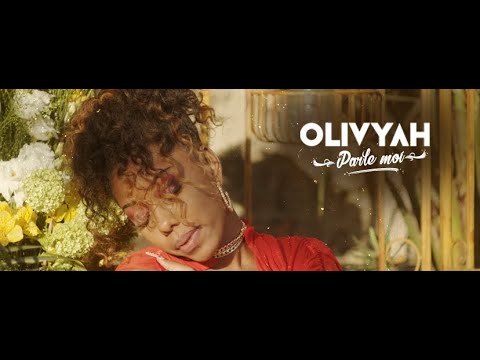 Olivyah - Parle moi (Clip officiel)