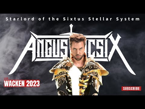 ANGUS McSIX - Starlord of the Sixtus Stellar System - Live at Wacken Openair 2023