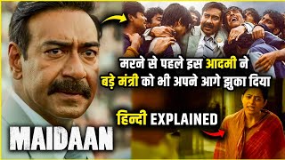 Maidaan (2024) Movie Explained in Hindi | Maidaan movie ending Explained
