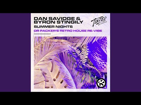Summer Nights (Dr Packer's Retro House Re-Vibe)