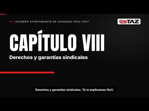 Vídeo: Capítulo VIII · Derechos sindicales