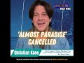 Christian Kane's Almost Paradise Cancelled