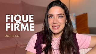 QUANDO TUDO SE LEVANTAR CONTRA VOCÊ, LEMBRE-SE DISSO (Devocional de Hoje)
