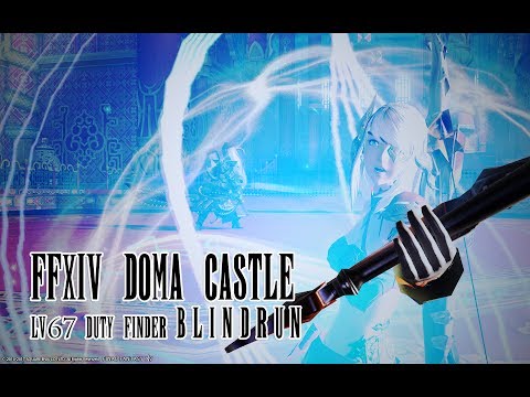 FFXIV Doma Castle [Blindrun][BRD Pov]