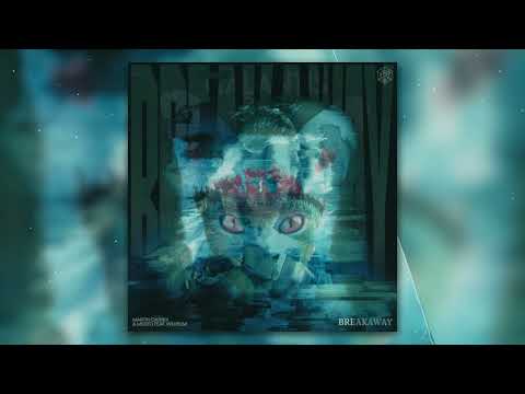 Martin Garrix & Mesto vs. Galantis - Breakaway Runaway U & I (Korbinian Schindler Mashup)