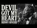 BENNY RIVERS - DEVIL GOT MY HEART (Official Lyric Video)