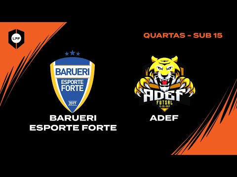 QUARTAS LPF JUNIOR - SUB15 | BARUERI x ADEF