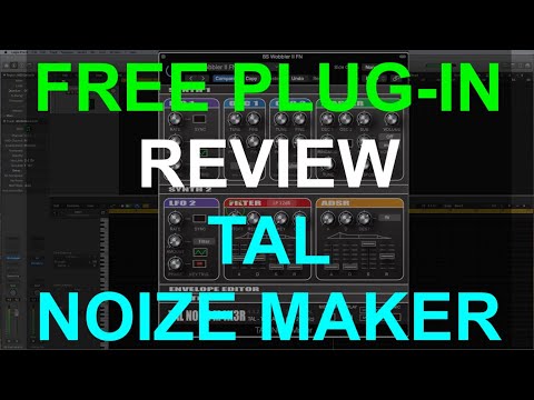 FREE PLUG-IN Review: TAL Noize maker