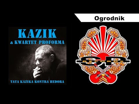 KAZIK & KWARTET PROFORMA - Ogrodnik [OFFICIAL AUDIO]