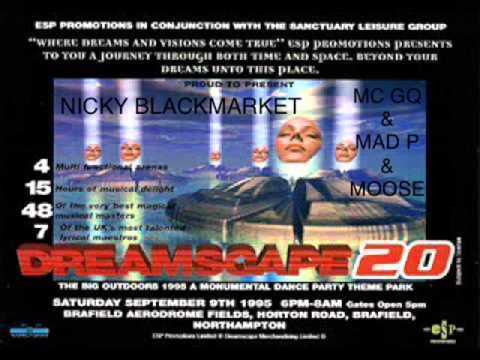 Nicky Blackmarket Mc GQ Mad P Moose @ Dreamscape 20 Sept 9th 95